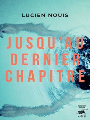 cover image of Jusqu'au dernier chapitre